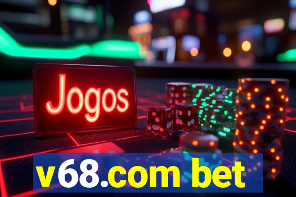 v68.com bet